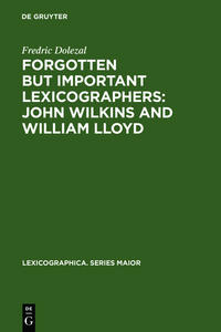 Forgotten But Important Lexicographers: John Wilkins and William Lloyd