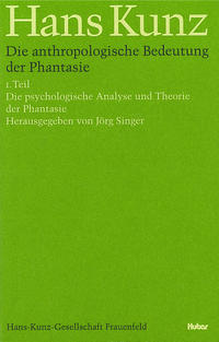 Die anthropologische Bedeutung der Phantasie