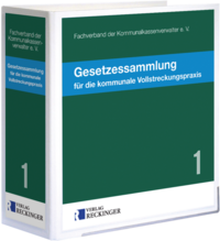 Gesetzessammlung für die kommunale Vollstreckungspraxis