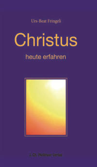 Christus heute erfahren