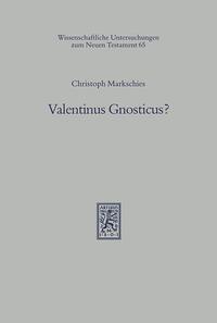 Valentinus Gnosticus?