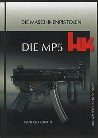 Heckler & Koch, Die MP5 – Eine Waffe für Generationen