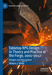 Tabletop RPG Design in Theory and Practice at the Forge, 2001–2012