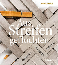 Aus Streifen geflochten