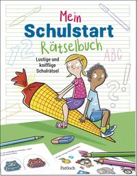 Mein Schulstart-Rätselbuch