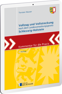 Vollzug und Vollstreckung nach dem Landesverwaltungsgesetz Schleswig-Holstein – Digital