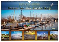 Reise an die Nordsee - Weltnaturerbe Wattenmeer, immer an der Küste lang (Wandkalender 2025 DIN A3 quer), CALVENDO Monatskalender