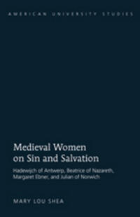 Medieval Women on Sin and Salvation