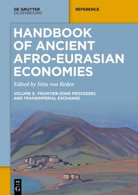 Handbook of Ancient Afro-Eurasian Economies