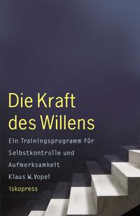 Die Kraft des Willens