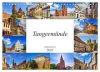 Tangermünde Impressionen (Wandkalender 2025 DIN A4 quer), CALVENDO Monatskalender