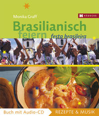 Brasilianisch feiern