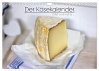 Der Käsekalender Edel und lecker (Wandkalender 2025 DIN A4 quer), CALVENDO Monatskalender