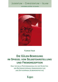 Die Gülen-Bewegung im Spiegel von Selbstdarstellung und Fremdrezeption