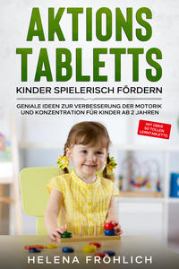 Aktionstabletts - Kinder spielerisch fördern