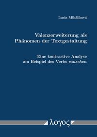 Valenzerweiterung als Phänomen der Textgestaltung