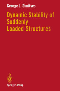 Dynamic Stability of Suddenly Loaded Structures