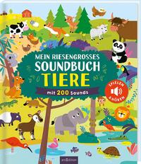 Mein riesengroßes Soundbuch Tiere