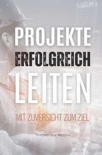 Projekte erfolgreich leiten