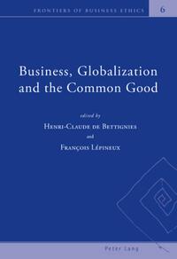 Business, Globalization and the Common Good