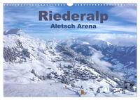 Riederalp - Altesch Arena (Wandkalender 2025 DIN A3 quer), CALVENDO Monatskalender