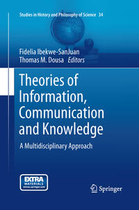 Theories of Information, Communication and Knowledge