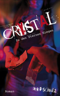 Crystal – Zu den Sternen fliegen