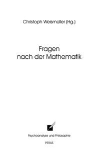 Fragen nach der Mathematik