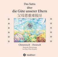 Das Sutra über die Güte unserer Eltern