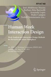 Human Work Interaction Design: Analysis and Interaction Design Methods for Pervasive and Smart Workplaces