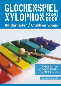 Xylophon Songbook / Glockenspiel Xylophon Songbook - Kinderlieder - Children Songs