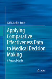 Applying Comparative Effectiveness Data to Medical Decision Making