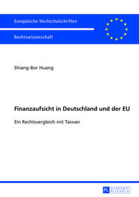 Finanzaufsicht in Deutschland und der EU