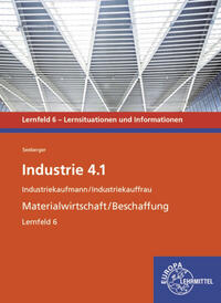 Industrie 4.1, Materialwirtschaft/Beschaffung. LF 6