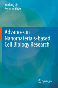 Advances in Nanomaterials-based Cell Biology Research