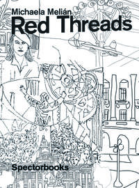 Michaela Melián. Red Threads