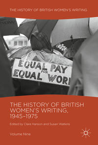 The History of British Women's Writing, 1945-1975