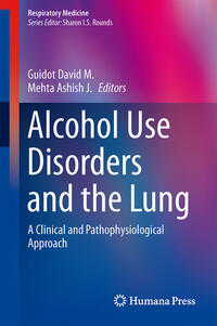 Alcohol Use Disorders and the Lung