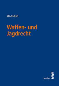 Waffen- und Jagdrecht