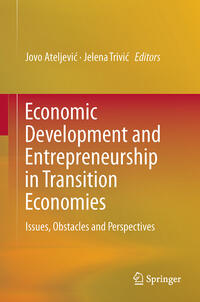 Economic Development and Entrepreneurship in Transition Economies