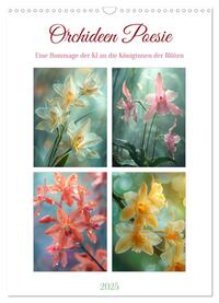 Orchideen Poesie (Wandkalender 2025 DIN A3 hoch), CALVENDO Monatskalender