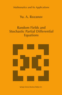 Random Fields and Stochastic Partial Differential Equations