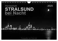 Hansestadt Stralsund bei Nacht (mit GPS-Koordinaten) (Wandkalender 2025 DIN A4 quer), CALVENDO Monatskalender