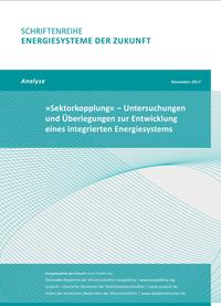 Sektorkopplung - Untersuchungen und Überlegungen zur Entwicklung eines integrierten Energiesystems