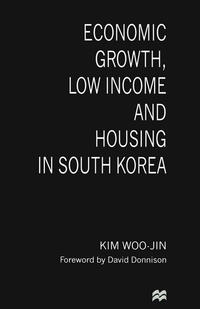 Economic Growth, Low Income and Housing in South Korea