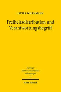 Freiheitsdistribution und Verantwortungsbegriff