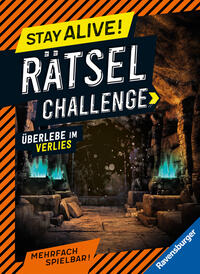 Stay alive! Rätsel-Challenge - Überlebe im Verlies