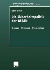 Die Sicherheitspolitik der ASEAN