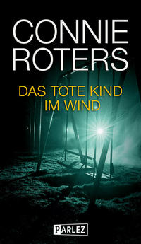 Das tote Kind im Wind