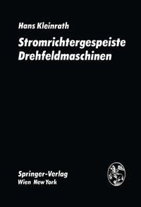 Stromrichtergespeiste Drehfeldmaschinen